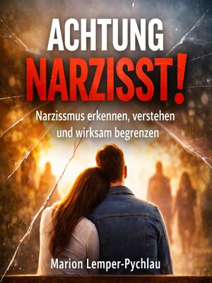 cover image of Achtung Narzisst!
